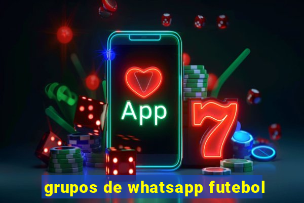 grupos de whatsapp futebol