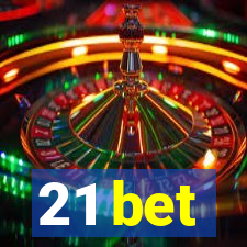 21 bet