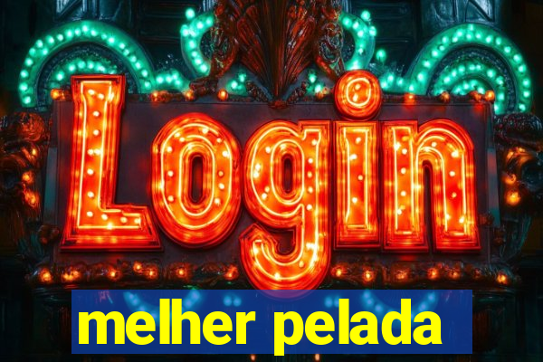 melher pelada