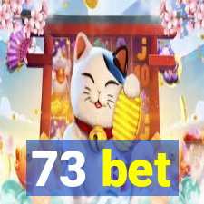 73 bet