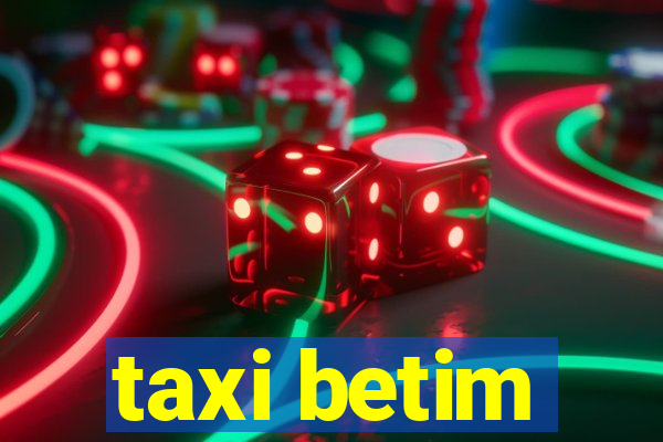 taxi betim