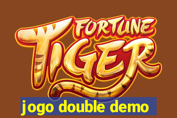 jogo double demo