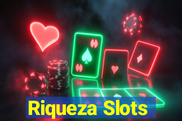 Riqueza Slots
