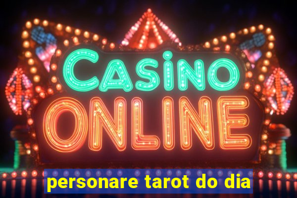 personare tarot do dia