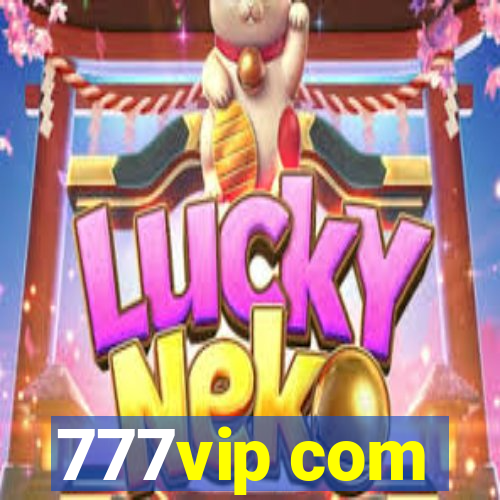 777vip com