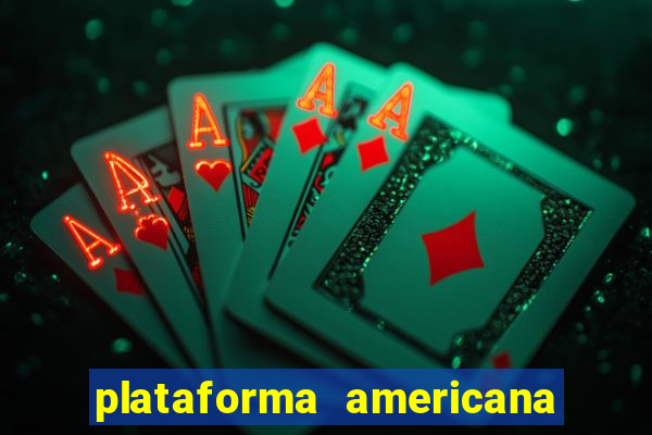 plataforma americana de jogos