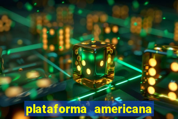 plataforma americana de jogos