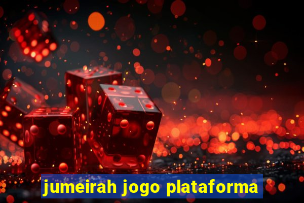 jumeirah jogo plataforma