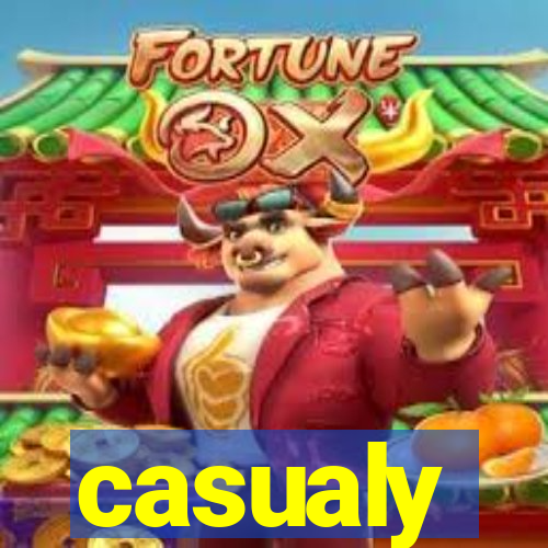 casualy