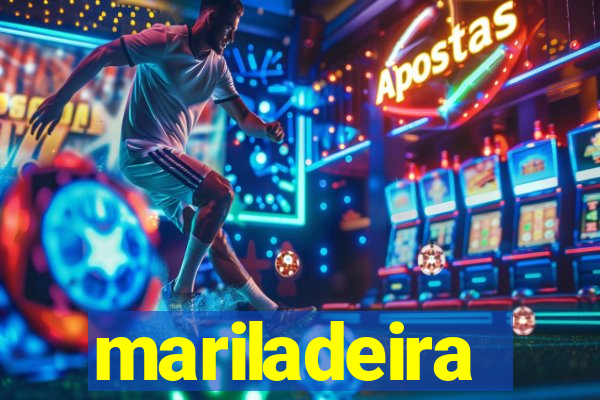 mariladeira