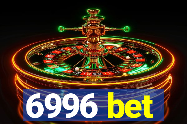 6996 bet