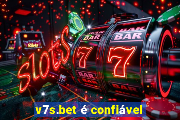 v7s.bet é confiável