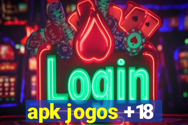 apk jogos +18