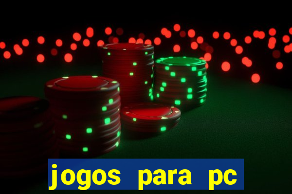 jogos para pc download gratis completo offline