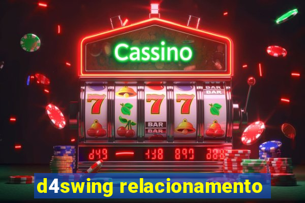d4swing relacionamento