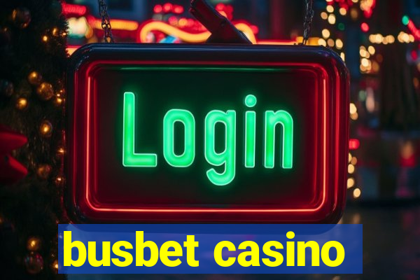 busbet casino