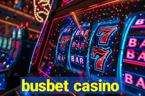 busbet casino
