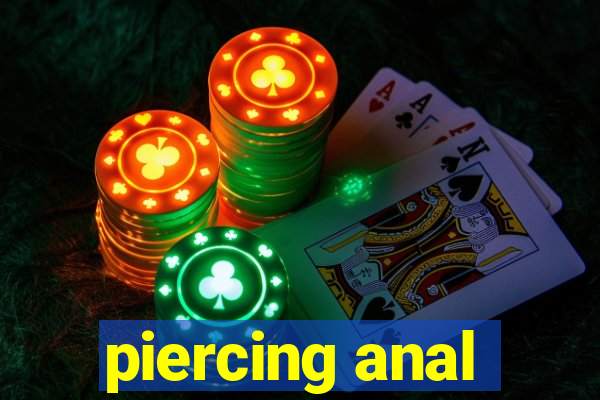 piercing anal