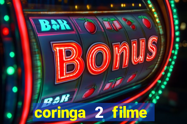 coringa 2 filme completo dublado