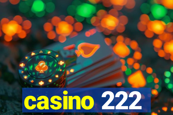 casino 222