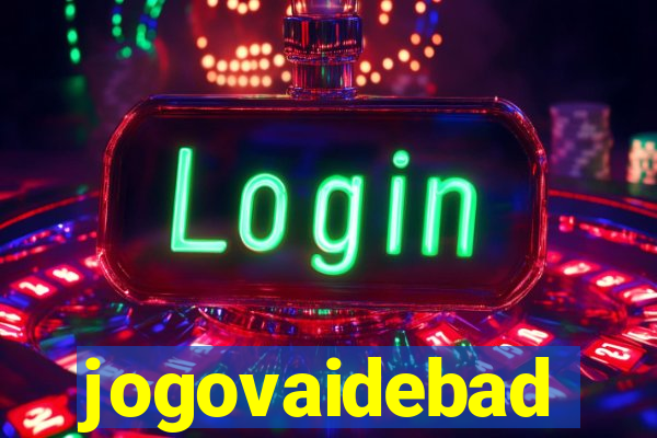 jogovaidebad