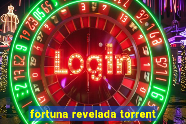 fortuna revelada torrent