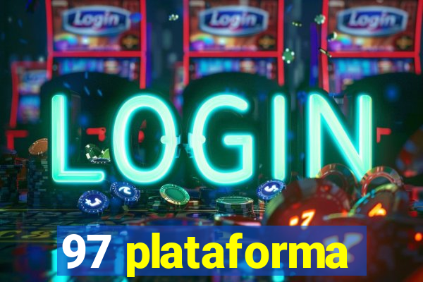 97 plataforma