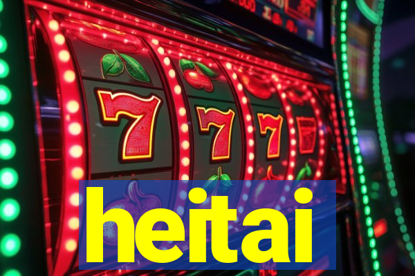 heitai