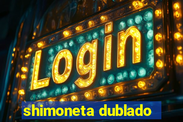 shimoneta dublado