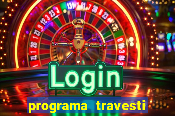 programa travesti baixada fluminense