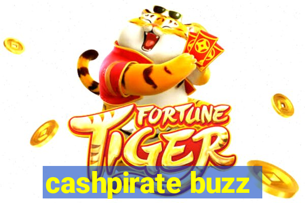 cashpirate buzz