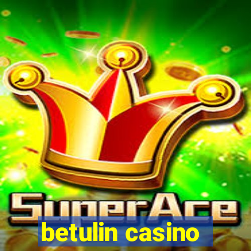 betulin casino