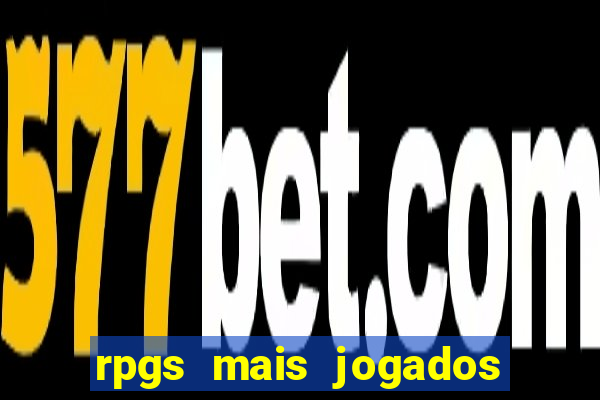 rpgs mais jogados do mundo