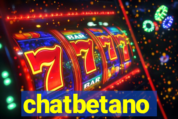 chatbetano