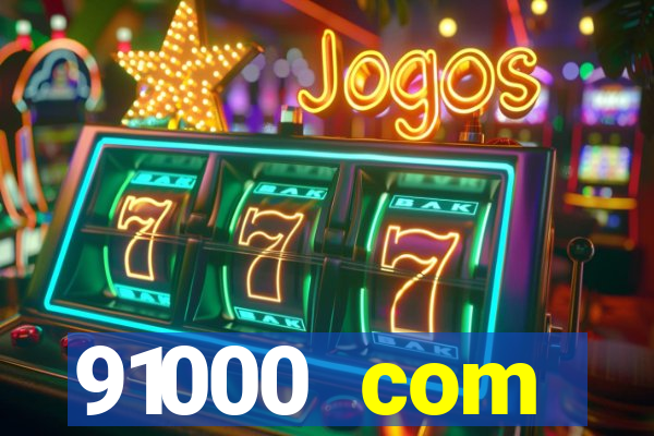 91000 com plataforma de jogos
