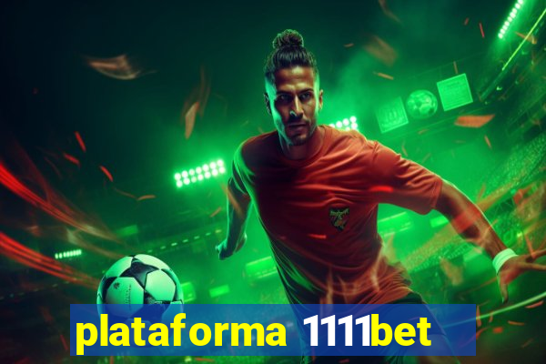 plataforma 1111bet