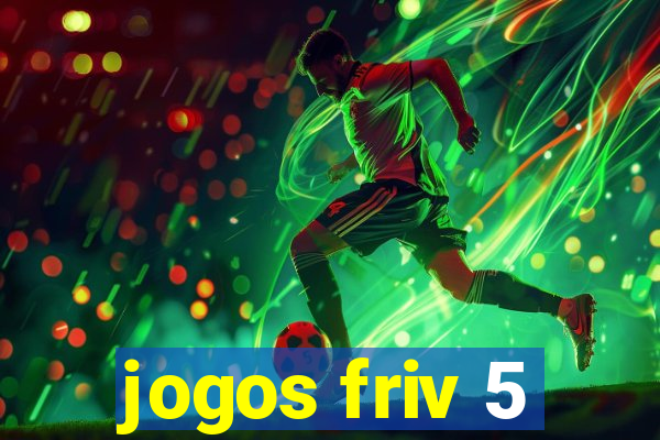 jogos friv 5