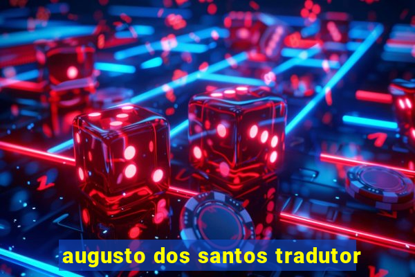 augusto dos santos tradutor