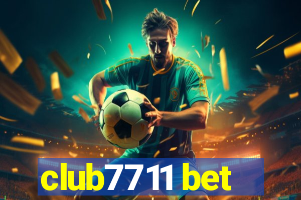 club7711 bet