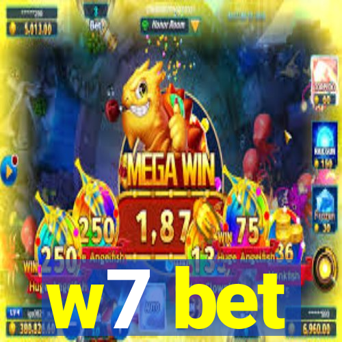 w7 bet
