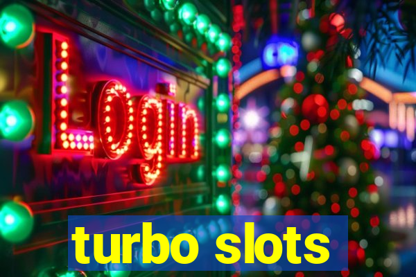 turbo slots