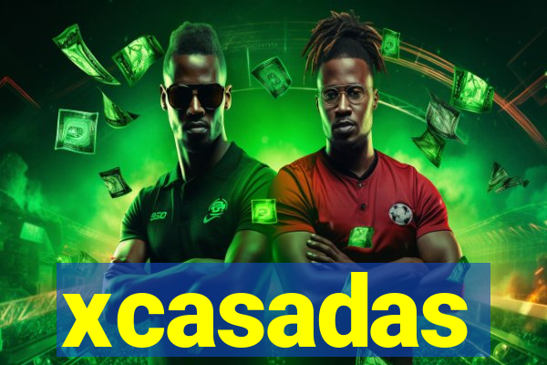 xcasadas
