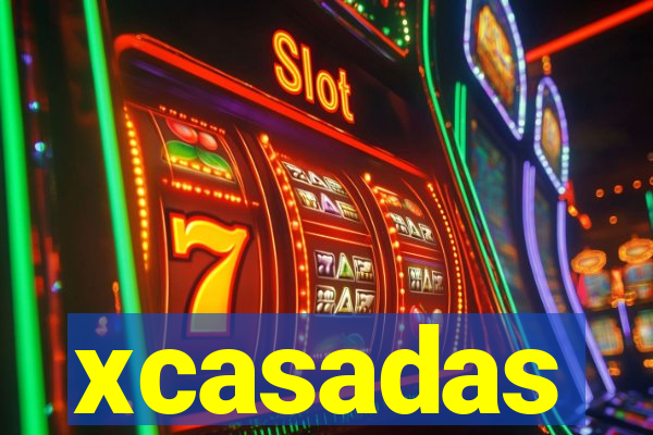xcasadas