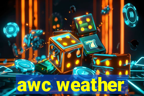 awc weather