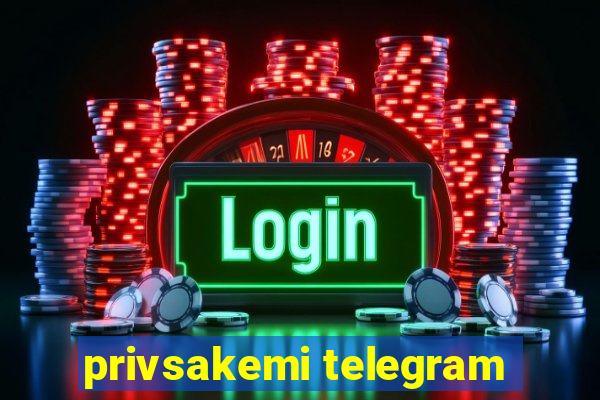 privsakemi telegram