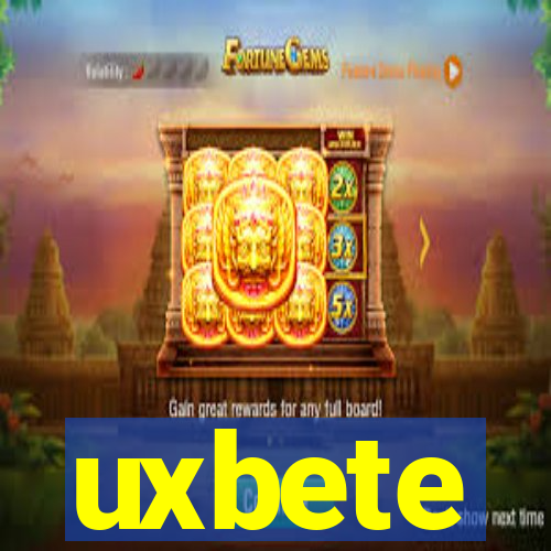 uxbete
