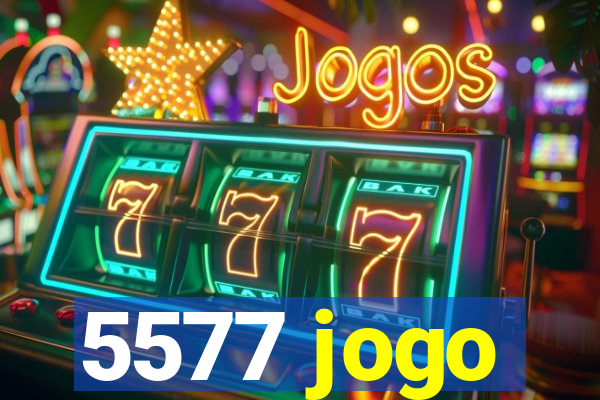 5577 jogo