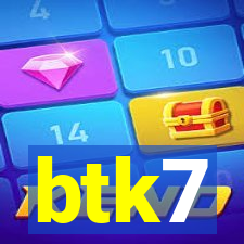 btk7