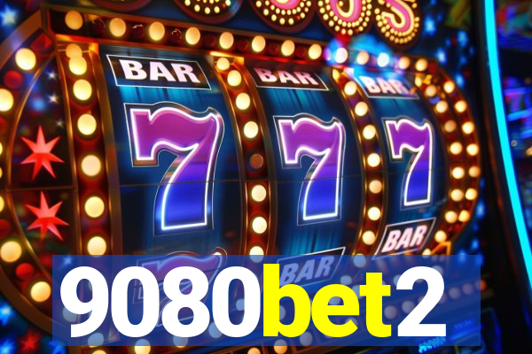 9080bet2