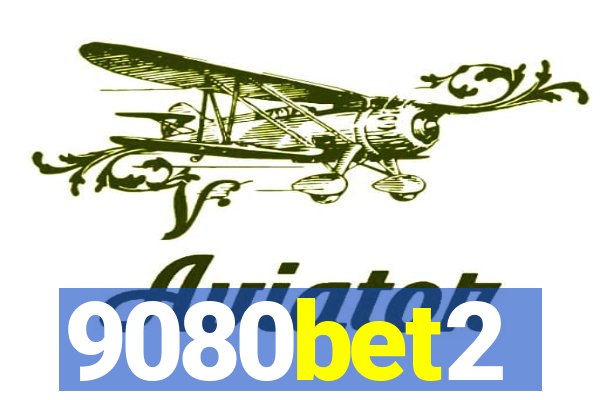 9080bet2